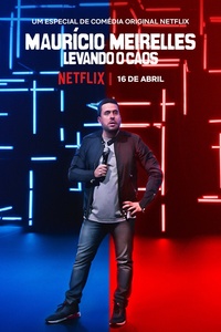 Mauricio Meirelles: Levando o Caos