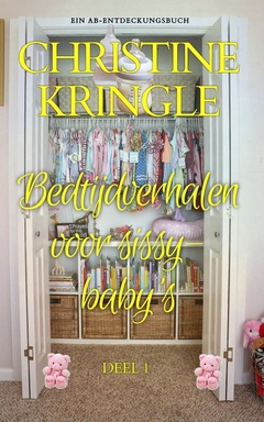 Bedtijdverhalen voor sissy-baby's Deel 1