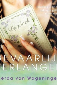 Gevaarlijk verlangen