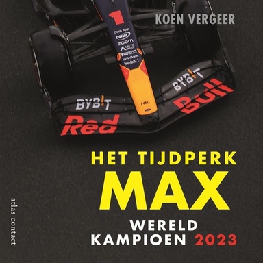 Het tijdperk Max: Wereldkampioen 2023