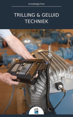 Technische kernserie - Trillings- en Geluidstechniek