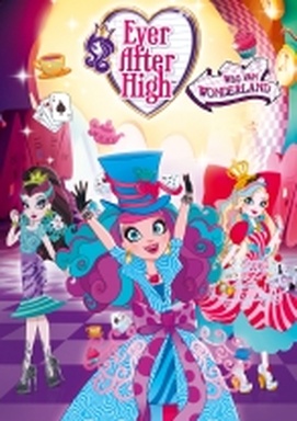 Ever After High: Way Too Wonderland
