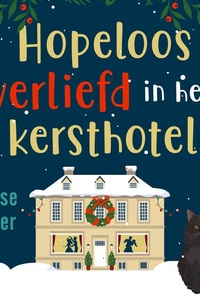 Hopeloos verliefd in het kersthotel