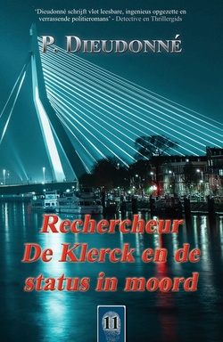 De Klerck 11 - Rechercheur De Klerck en de status in moord