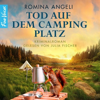 Tod auf dem Campingplatz - Allgäu-Miss Marple - Die Walli ermittelt im Allgäu!, Band 4 (ungekürzt)