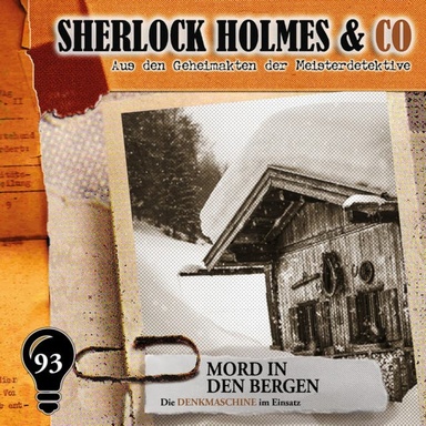Sherlock Holmes & Co, Folge 93: Mord in den Bergen (ungekürzt)