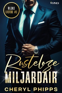 Rijke liefde - Rusteloze miljardair