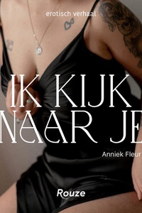 Ik kijk naar je