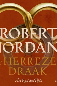Het Rad des Tijds 3 - De Herrezen Draak