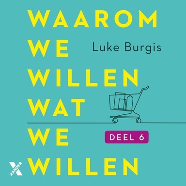 Waarom we willen wat we willen: Ontwrichtende empathie