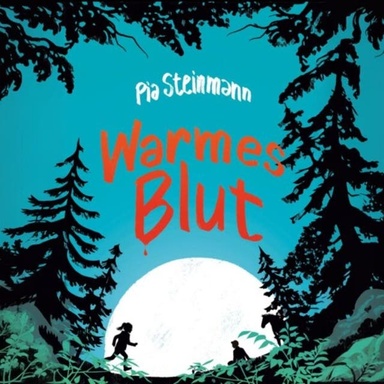 Warmes Blut (ungekürzt)