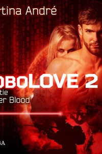 Robolove #2 - Operatie Copper Blood