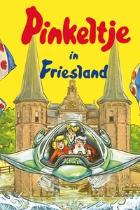 Pinkeltje in Friesland