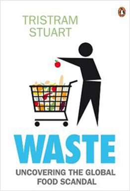 Global Waste: The Scandal of Food Waste