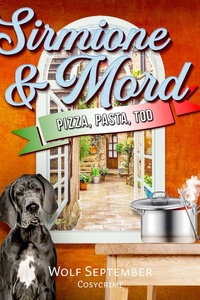 Sirmione & Mord - Pizza, Pasta, Tod: Cosycrime Italien Gardasee