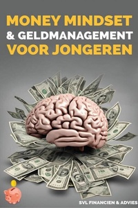 Moneymindset en geldmanagement voor jongeren
