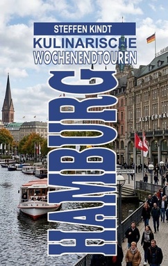 Hamburg: Kulinarische Wochenendtouren