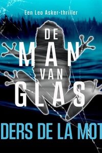 De man van glas