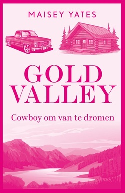 Gold Valley 1 - Cowboy om van te dromen
