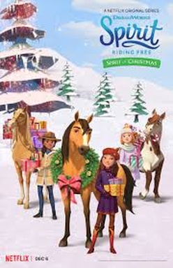 Spirit Riding Free: The Christmas Spirit