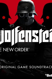 Wolfenstein: The New Order Original Game Soundtrack