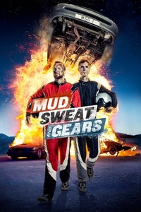 Mud, Sweat and Gears