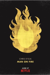 Chris D'Elia Man on Fire