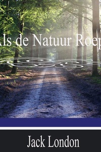 Als de Natuur Roept