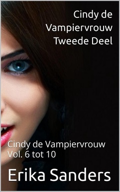 Cindy de Vampiervrouw. Tweede Deel