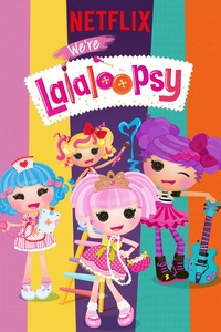 We're Lalaloopsy (S01)