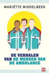 De verhalen van de mensen van de ambulance
