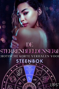 De Sterrenbeeldenserie 3 - De Sterrenbeeldenserie: erotische korte verhalen voor Steenbok