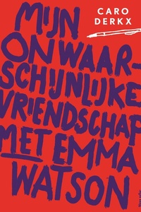 Mijn onwaarschijnlijke vriendschap met Emma Watson