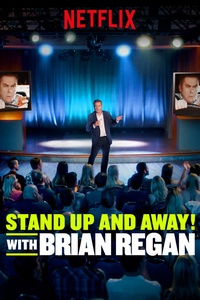 Stand Up And Away! With Brian Regan