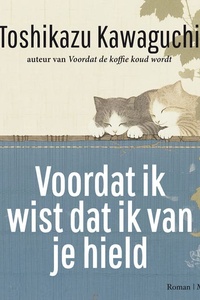 Voordat ik wist dat ik van je hield
