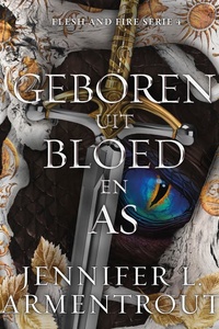 Geboren uit bloed en as