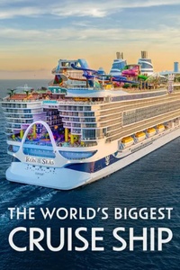 The World's Biggest Cruise Ship