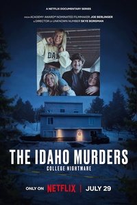 The Idaho Murders: College Nightmare