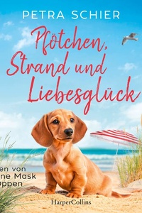 Pfötchen, Strand und Liebesglück: Roman | Liebe, Hunde und ein Happy End – die perfekte Urlaubslektüre | Romantische Wohlfühlatmosphäre am Meer und authentische Charaktere