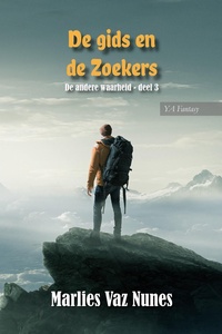 De andere waarheid 3 - De gids en de zoekers