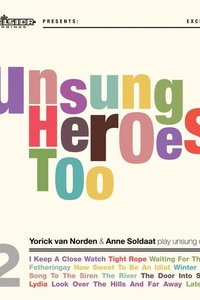 Unsung Heroes Too