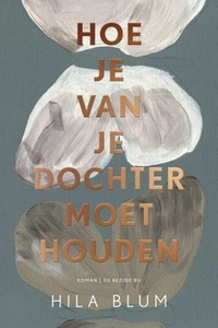 Hoe je van je dochter moet houden