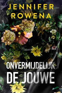 Onvermijdelijk 1 - Onvermijdelijk de jouwe