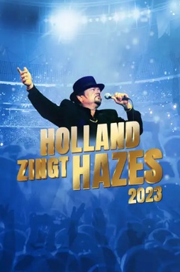 Holland Zingt Hazes 2023