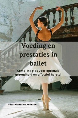 Voeding en prestaties in ballet