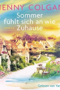 Sommer fühlt sich an wie Zuhause: Heiter-romantischer Sommerroman um Mütter und Töchter, Liebe und Familie an der schottischen Küste
