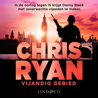 Vijandig gebied - Danny Black 4: In de oorlog tegen IS krijgt Danny Black met onverwachte vijanden te maken