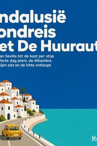 Andalusië Rondreis Met De Huurauto: Hoe Je Van Sevilla Tot De Kust per Stop Een Perfecte Dag Plant, De Alhambra Zonder Rijen Ziet En De Hitte Ontloopt