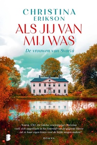 Svartå 1 - Als jij van mij was