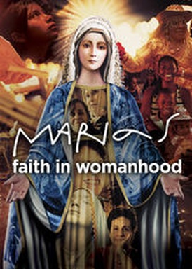 Marias: Faith in Womanhood